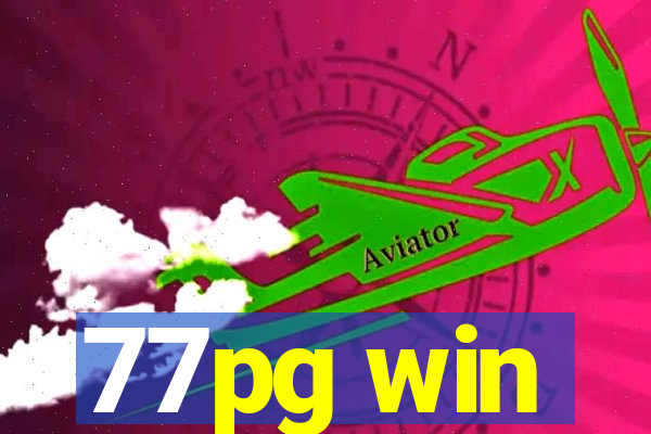 77pg win